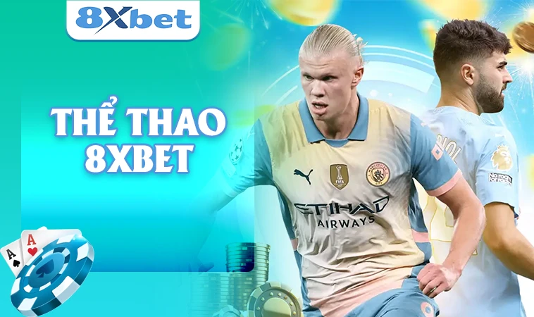8XBET - Nhà Cái 8X BET - Địa Chỉ Cá Cược Online Hàng Đầu Thế Giới