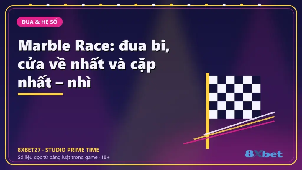 Marble Race: đua bi, cửa về nhất và cặp nhất – nhì – chữ tiêu đề trên thẻ studio màu chàm và hồng tím
